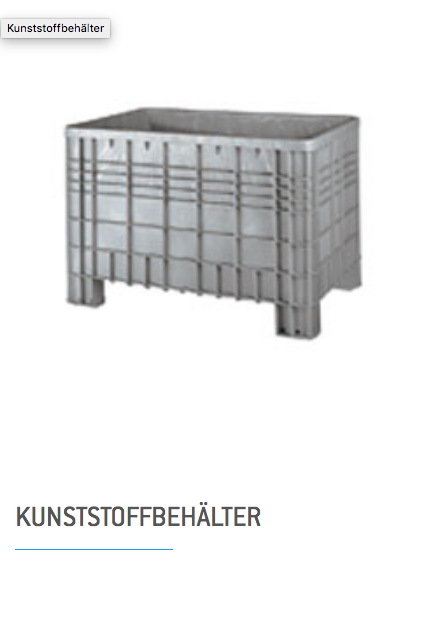 INDUSTRIEBEHÄLTER AUS KUNSTSTOFF UND AUS METALL